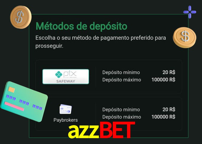 O cassino azzbet oferece uma grande variedade de métodos de pagamento
